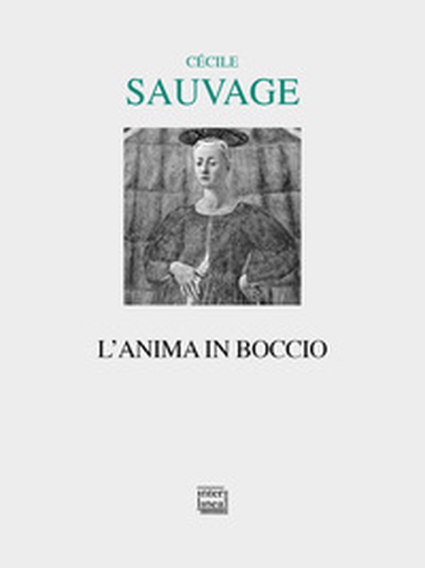 L'anima in boccio - Librerie.coop L'anima in boccio - Librerie.coop
