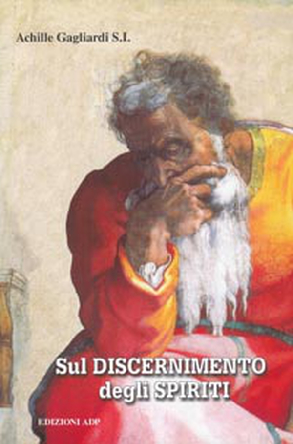 Sul discernimento degli spiriti. Commento alle regole di sant'Ignazio di Loyola - Librerie.coop Sul discernimento degli spiriti. Commento alle regole di sant'Ignazio di Loyola - Librerie.coop