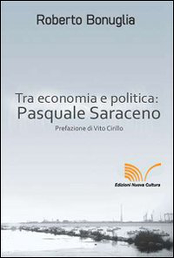 Tra economia e politica: Pasquale Saraceno - Librerie.coop Tra economia e politica: Pasquale Saraceno - Librerie.coop