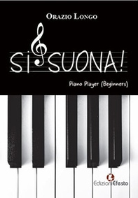 Si suona! Piano Player (Beginners) - Librerie.coop