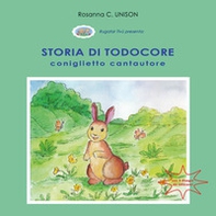 Storia di Todocore, coniglietto cantautore - Librerie.coop