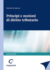 Principi e nozioni di diritto tributario - Librerie.coop