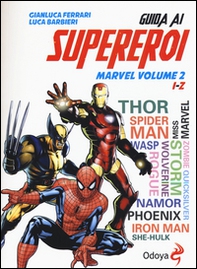Guida ai supereroi Marvel - Vol. 2 - Librerie.coop