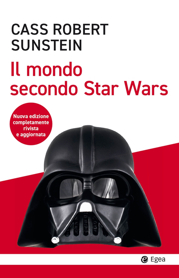 Il mondo secondo Star Wars - III edizione - Librerie.coop Il mondo secondo Star Wars - III edizione - Librerie.coop