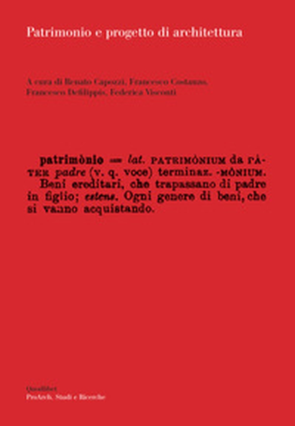 Patrimonio e progetto di architettura - Librerie.coop Patrimonio e progetto di architettura - Librerie.coop