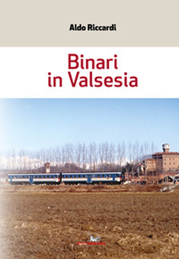 Binari in Valsesia - Librerie.coop Binari in Valsesia - Librerie.coop