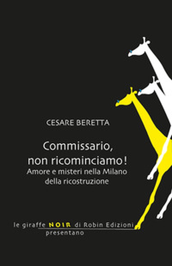 Commissario, non ricominciamo! - Librerie.coop Commissario, non ricominciamo! - Librerie.coop