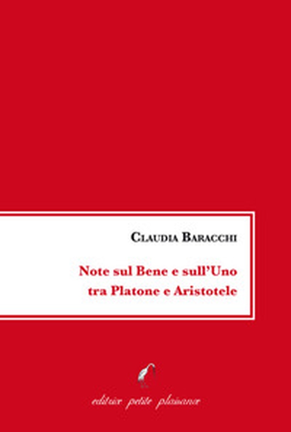 Note sul bene e sull'uno tra Platone e Aristotele - Librerie.coop Note sul bene e sull'uno tra Platone e Aristotele - Librerie.coop