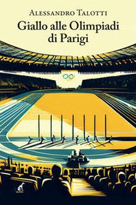 Giallo alle Olimpiadi di Parigi - Librerie.coop