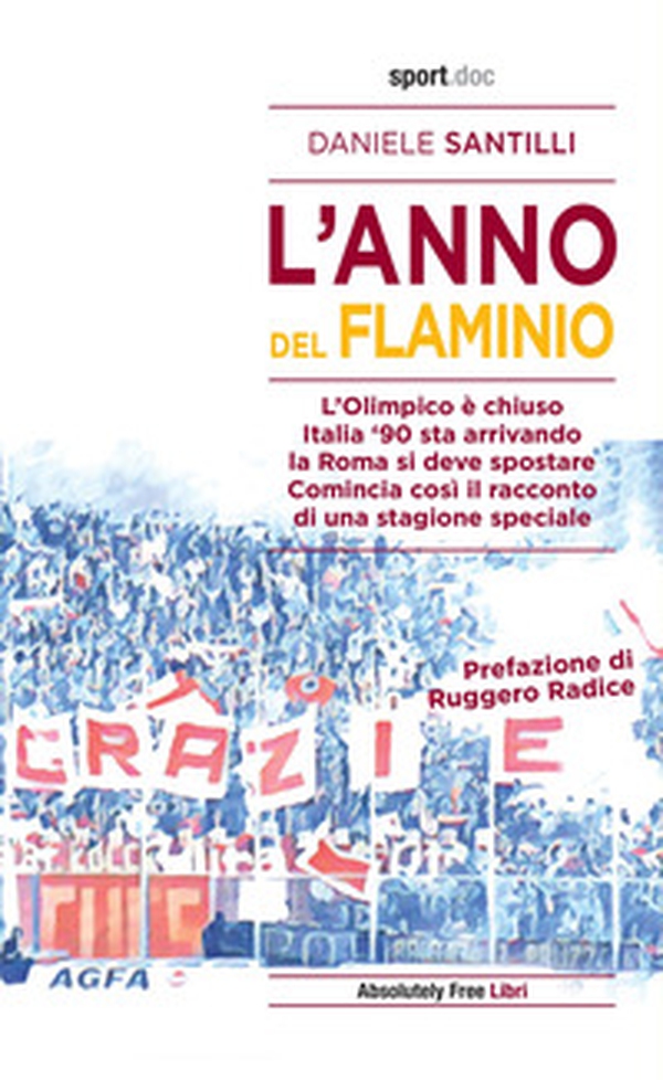 L'anno del Flaminio - Librerie.coop L'anno del Flaminio - Librerie.coop