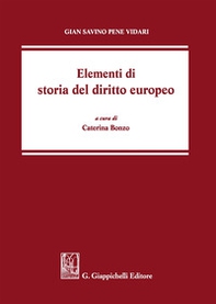 Elementi di storia del diritto europeo - Librerie.coop