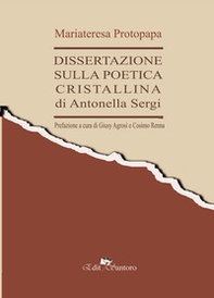 Dissertazione sulla poetica cristallina di Antonella Sergi - Librerie.coop