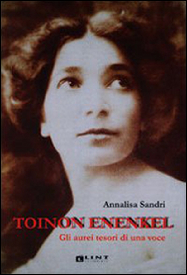 Toinon Enenkel. Gli aurei tesori di una voce - Librerie.coop Toinon Enenkel. Gli aurei tesori di una voce - Librerie.coop