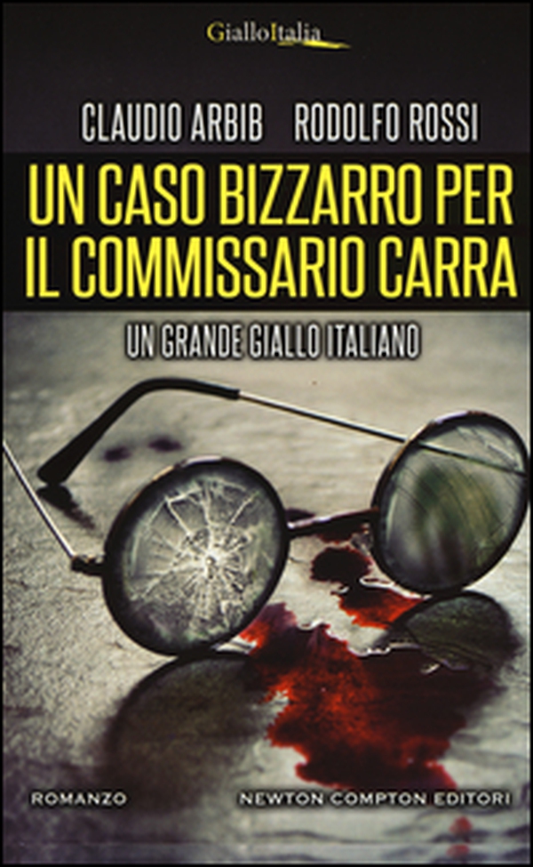 Un caso bizzarro per il commissario Carra - Librerie.coop Un caso bizzarro per il commissario Carra - Librerie.coop