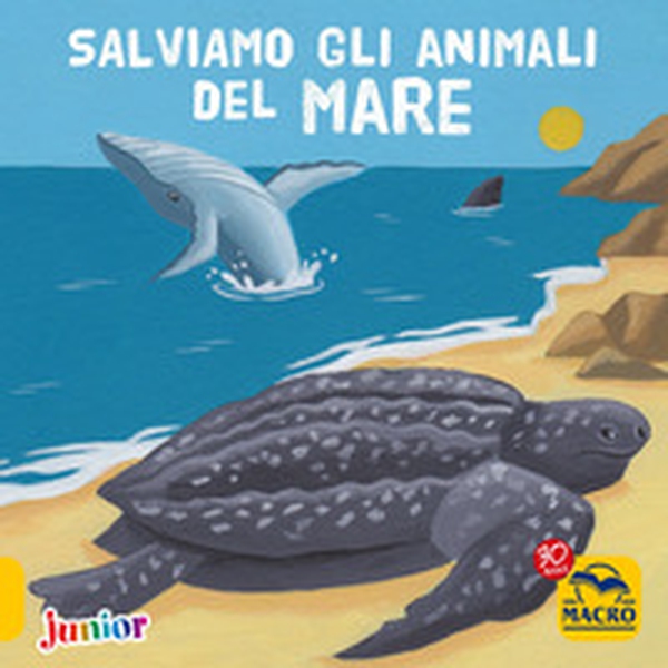 Salviamo gli animali del mare - Librerie.coop Salviamo gli animali del mare - Librerie.coop