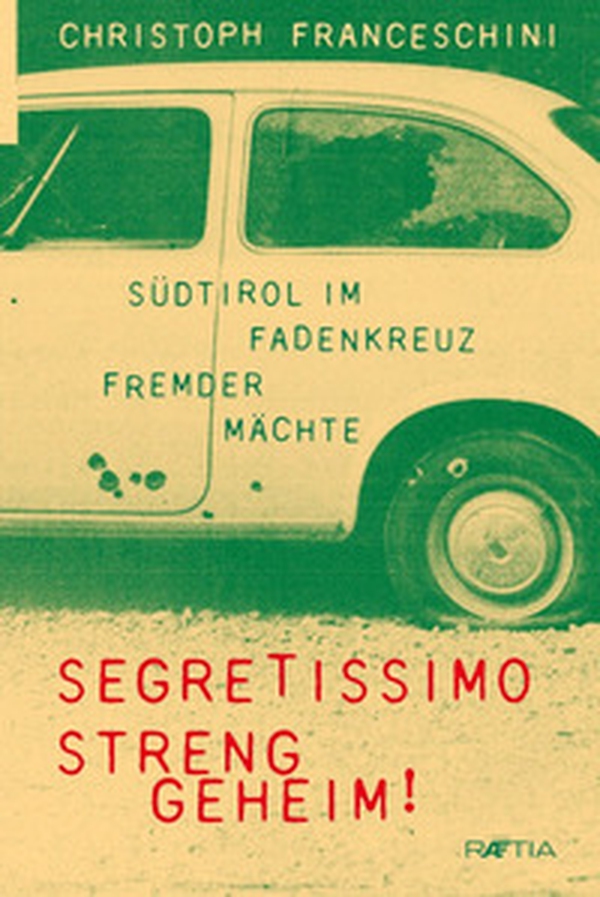 Segretissimo. Streng geheim! - Librerie.coop Segretissimo. Streng geheim! - Librerie.coop