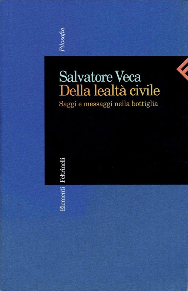 Della lealtà civile - Librerie.coop Della lealtà civile - Librerie.coop
