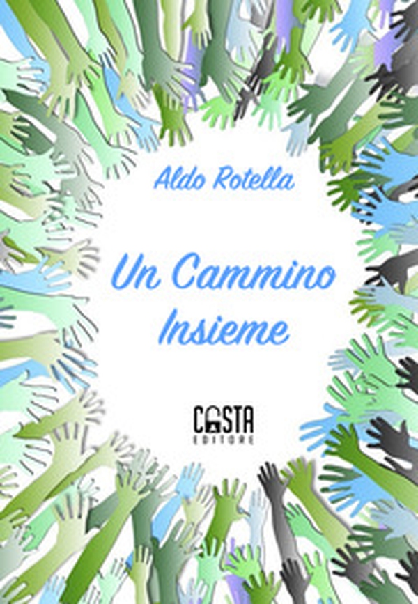Un cammino insieme - Librerie.coop Un cammino insieme - Librerie.coop