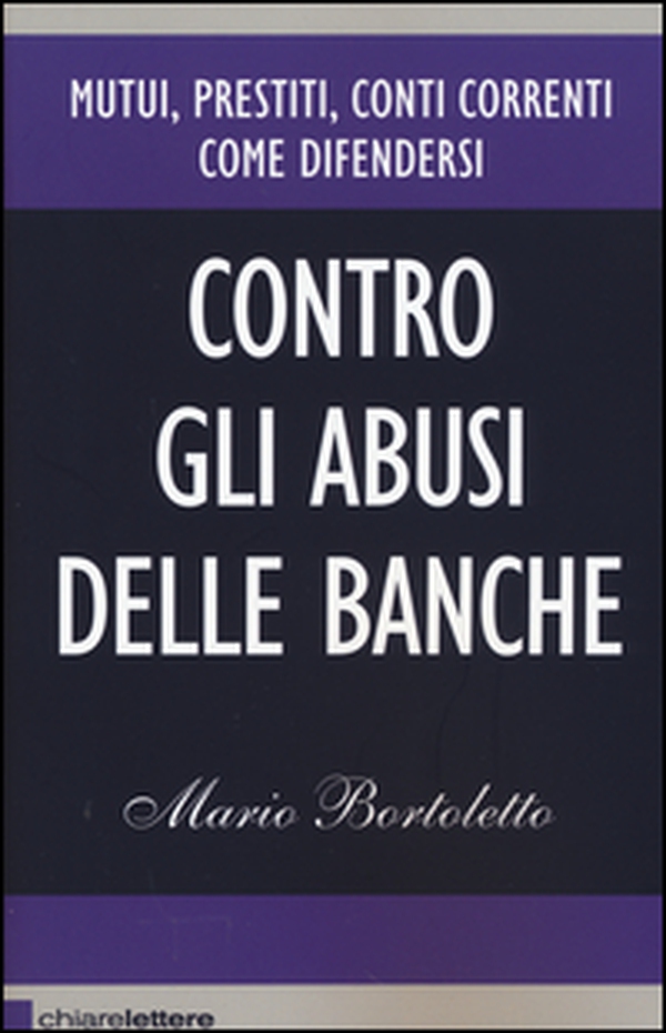 Contro gli abusi delle banche - Librerie.coop Contro gli abusi delle banche - Librerie.coop