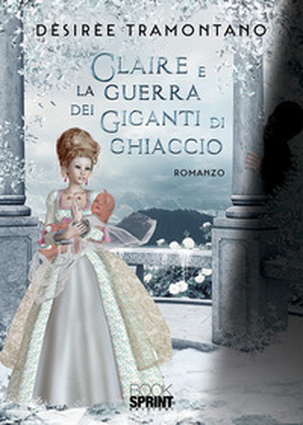 Claire e la guerra dei giganti di ghiaccio - Librerie.coop Claire e la guerra dei giganti di ghiaccio - Librerie.coop