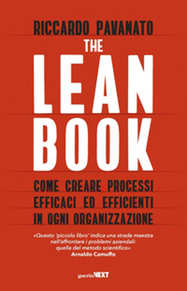 The lean book. Come creare processi efficaci ed efficienti in ogni organizzazione - Librerie.coop The lean book. Come creare processi efficaci ed efficienti in ogni organizzazione - Librerie.coop