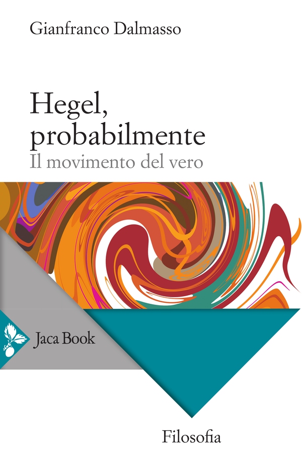 Hegel, probabilmente - Librerie.coop Hegel, probabilmente - Librerie.coop