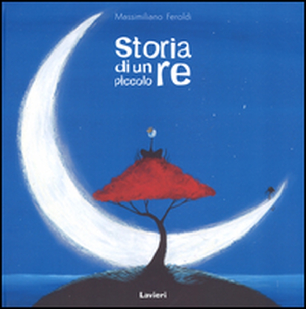 Storia di un piccolo re - Librerie.coop Storia di un piccolo re - Librerie.coop