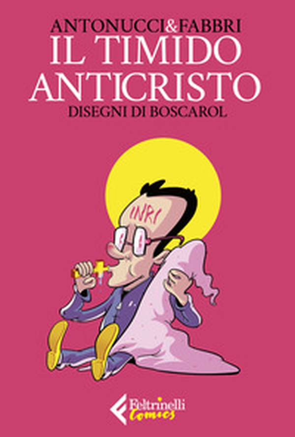 Il timido anticristo - Librerie.coop Il timido anticristo - Librerie.coop