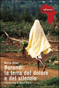 Burundi, la terra del dolore e del silenzio - Librerie.coop