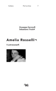 I lustrascarpe. Amelia Rosselli - Librerie.coop