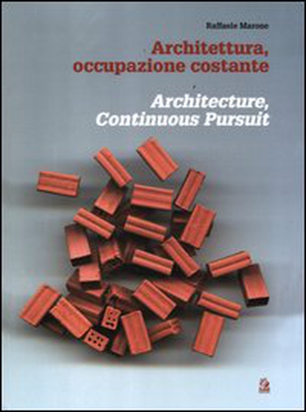 Architettura, occupazione costante-Architecture, continuous pursuit - Librerie.coop Architettura, occupazione costante-Architecture, continuous pursuit - Librerie.coop
