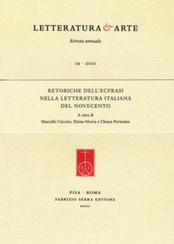 Retoriche dell'ecfrasi nella letteratura italiana del Novecento - Librerie.coop Retoriche dell'ecfrasi nella letteratura italiana del Novecento - Librerie.coop