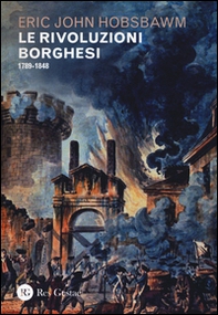 Le rivoluzioni borghesi (1789-1848) - Librerie.coop