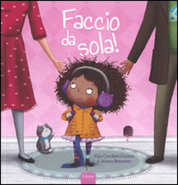 Faccio da sola! - Librerie.coop Faccio da sola! - Librerie.coop