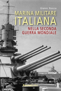 Marina militare italiana nella seconda guerra mondiale - Librerie.coop