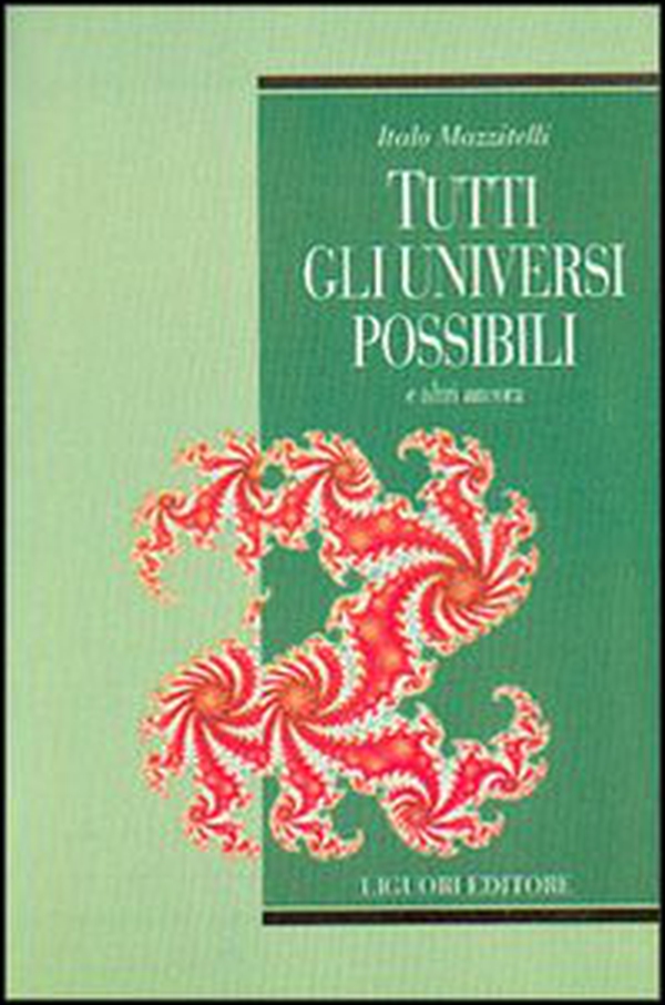 Tutti gli universi possibili e altri ancora - Librerie.coop Tutti gli universi possibili e altri ancora - Librerie.coop