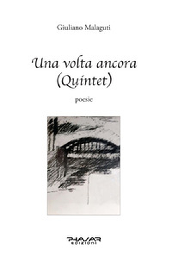 Una volta ancora (Quintet) - Librerie.coop Una volta ancora (Quintet) - Librerie.coop