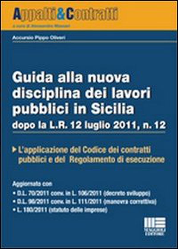 Guida alla nuova disciplina dei lavori pubblici in Sicilia - Librerie.coop Guida alla nuova disciplina dei lavori pubblici in Sicilia - Librerie.coop