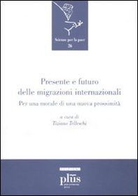 Presente e futuro delle migrazioni internazionali - Librerie.coop