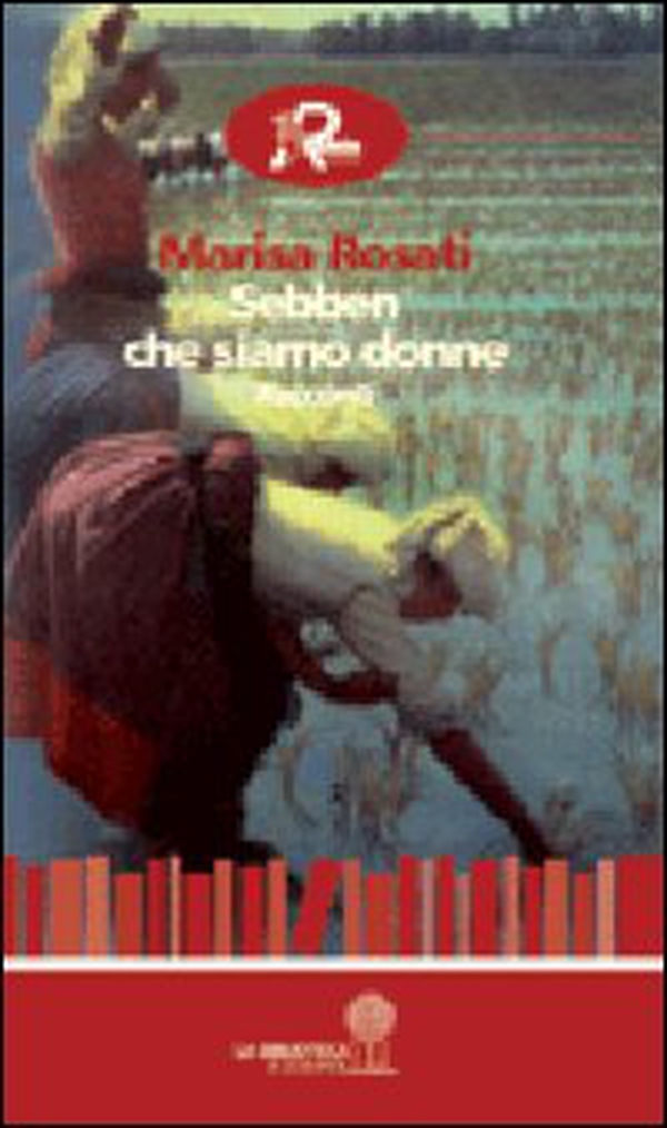 Sebben che siamo donne - Librerie.coop Sebben che siamo donne - Librerie.coop