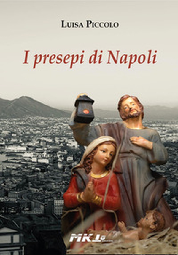 I presepi di Napoli - Librerie.coop I presepi di Napoli - Librerie.coop