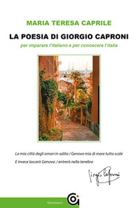 La poesia di Giorgio Caproni per imparare l'italiano e per conoscere l'Italia - Librerie.coop
