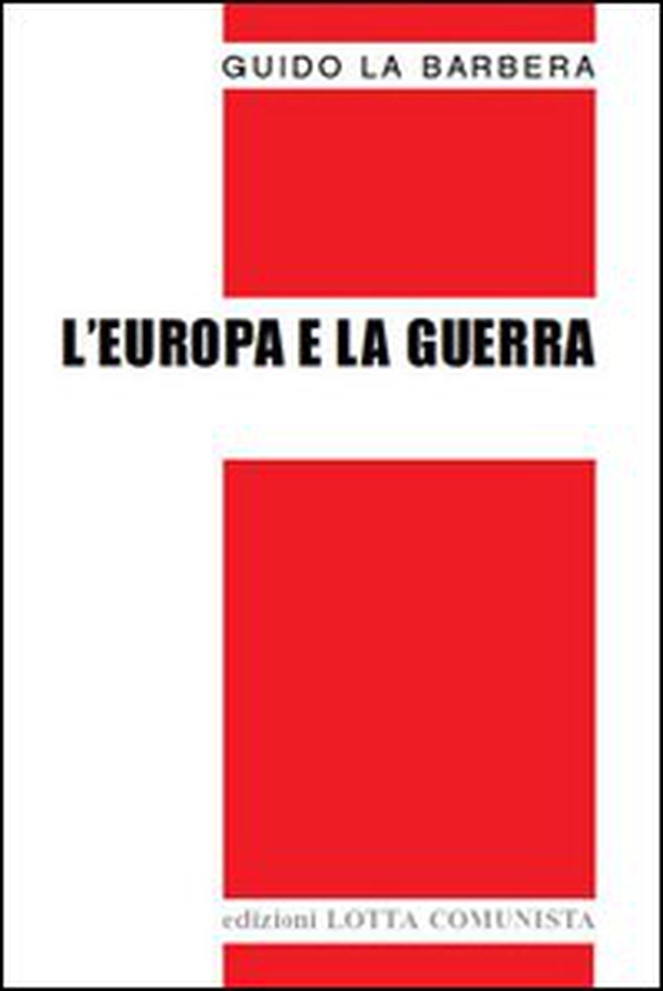 L'Europa e la guerra - Librerie.coop L'Europa e la guerra - Librerie.coop