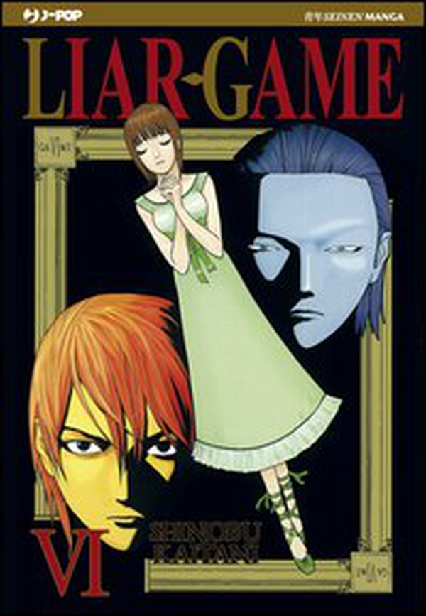 Liar Game - Vol. 6 - Librerie.coop Liar Game - Vol. 6 - Librerie.coop