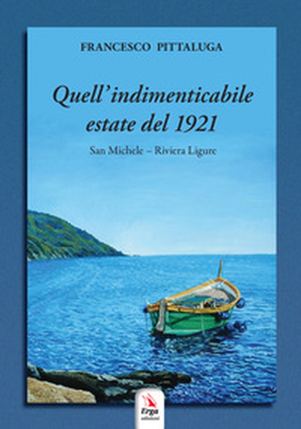 Quell'indimenticabile estate del 1921 - Librerie.coop Quell'indimenticabile estate del 1921 - Librerie.coop