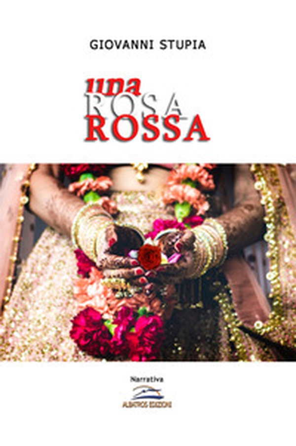 Una rosa rossa - Librerie.coop Una rosa rossa - Librerie.coop