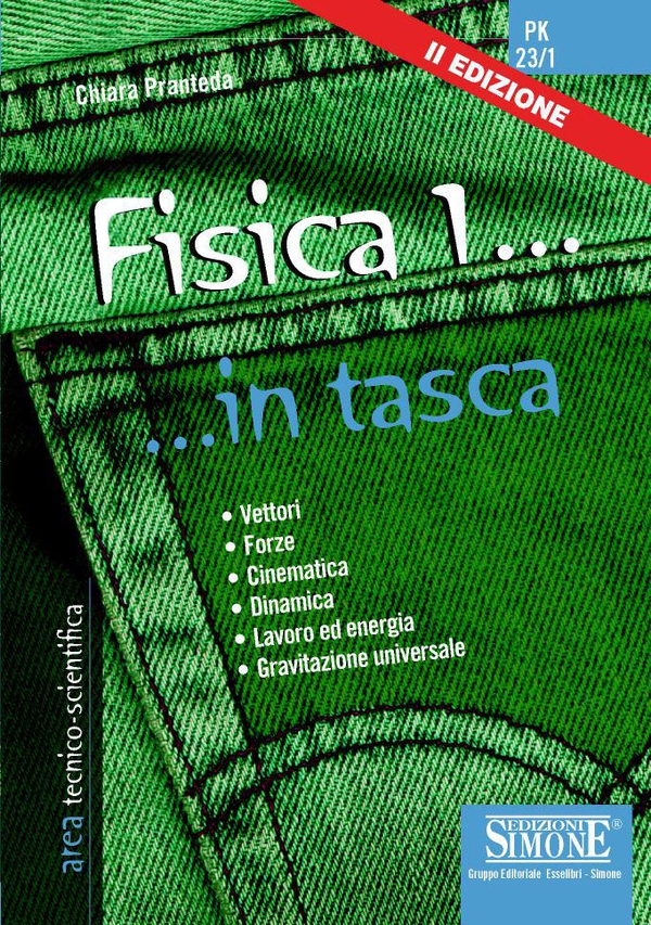 Fisica 1... in tasca - Nozioni essenziali - Librerie.coop Fisica 1... in tasca - Nozioni essenziali - Librerie.coop