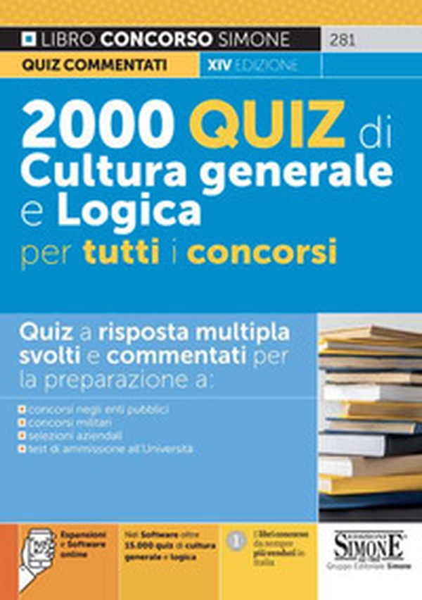 2000 quiz di cultura generale e logica per tutti concorsi. Quiz a risposta multipla - Librerie.coop 2000 quiz di cultura generale e logica per tutti concorsi. Quiz a risposta multipla - Librerie.coop