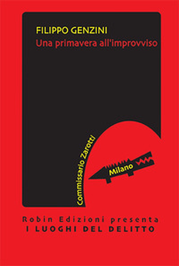 Una primavera all'improvviso - Librerie.coop Una primavera all'improvviso - Librerie.coop