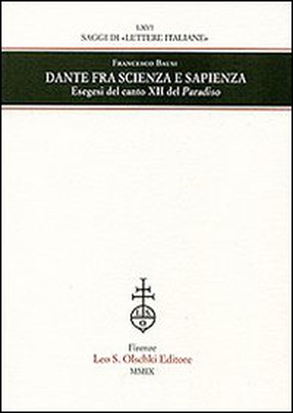 Dante fra scienza e sapienza. Esegesi del canto XII del Paradiso - Librerie.coop Dante fra scienza e sapienza. Esegesi del canto XII del Paradiso - Librerie.coop